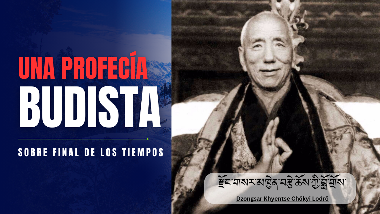 Una profecía budista: el final de los tiempos