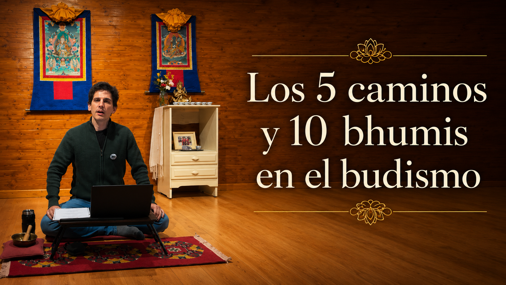 El sendero a la iluminación en el budismo